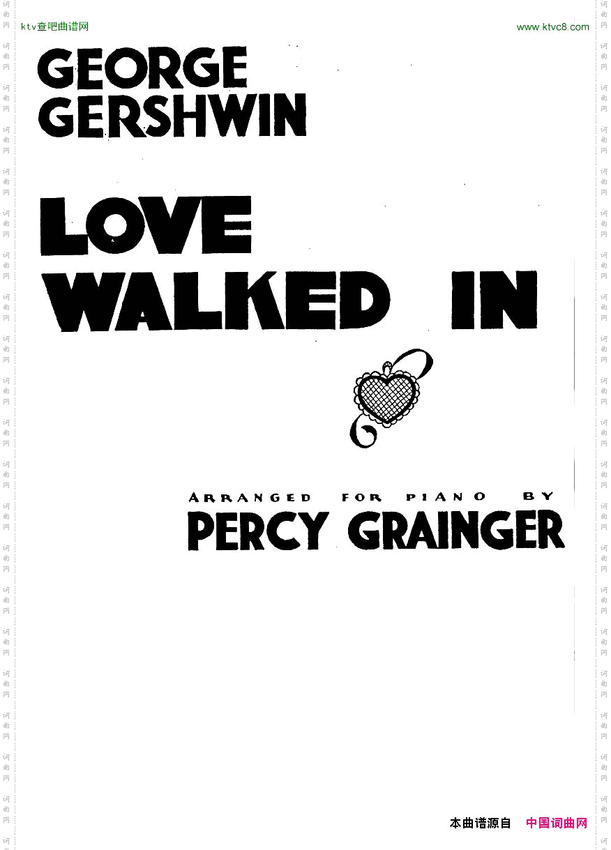Gershwin-LoveWalkedInTranscriptionbyPercyGrainger