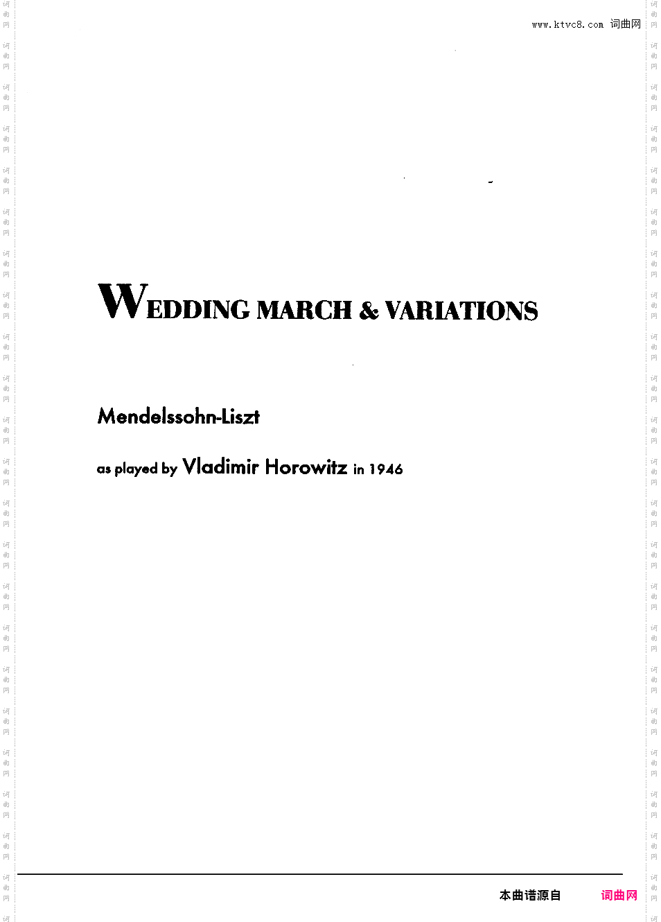 婚礼进行曲主题与变奏 - 根据门德尔松《婚礼进行曲》主题改编Mendelssohn-Liszt-Horowitz 1946 Wedding March Chiu