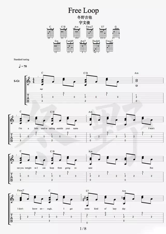 Daniel_Powter_Free_Loop吉他六线谱原调_冬野吉他弹唱伴奏六线谱